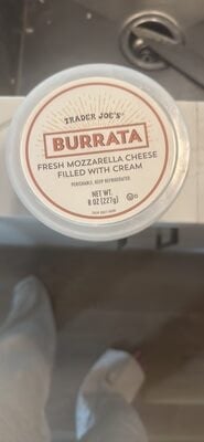 Trader Joe's Burrata Fresh Mozzarella Cheese Filled With Cream packaging