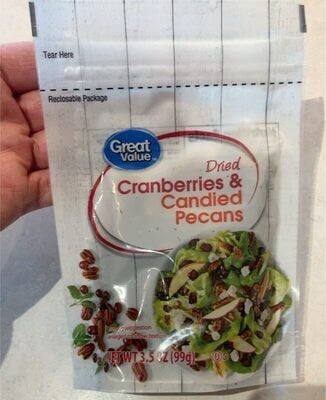 Great Value Sweetened Cranberries & Candied Pecans Dried Salad Topper packaging